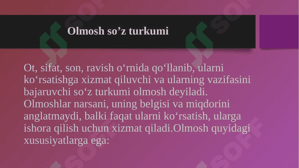 Boshqa turkum so’zlarning olmoshga ko’chishi ( pronominalizatsiya) 3