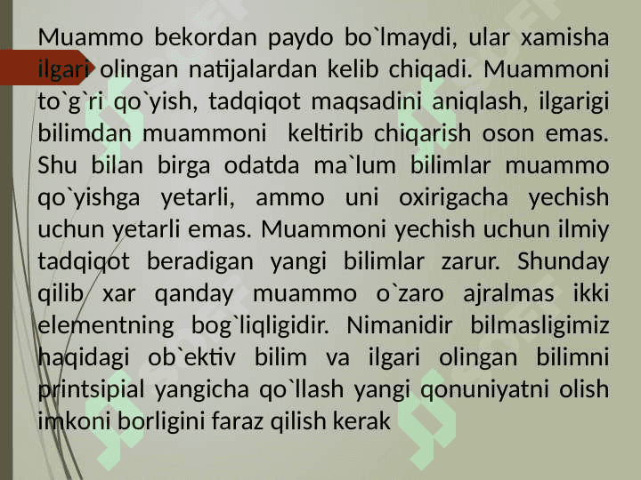 Ilmiy muammo nima va qanday qòyiladi. 2