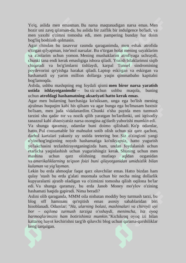 Hayotdagi eng qayg’uli hol -hashamatga o’rganib qolish 3