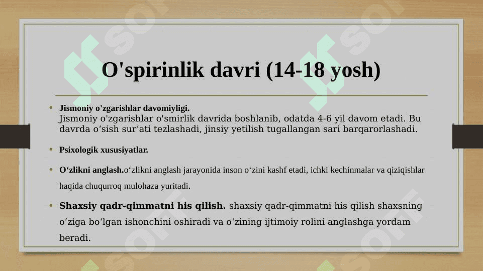 O`smirlik,o`spirinlik va yetuklik davrining psixologik xususiyatlari 4