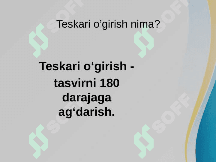 Tasvirlarni aylantirish, teskari o‘girish. Tasvirni o‘lchamlarini o‘zgartish 4