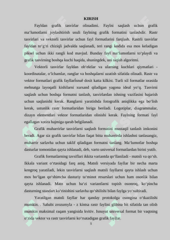 Universal grafik formatlar, ularning hususiyatlari. BMP, JPEG, TFF. 5