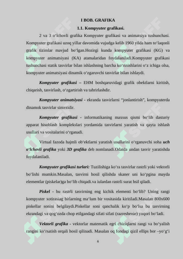 Universal grafik formatlar, ularning hususiyatlari. BMP, JPEG, TFF. 6