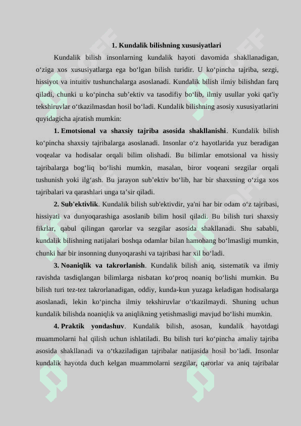 KUNDALIK BILISHNING O‘ZIGA XOS XUSUSIYATLARI 4