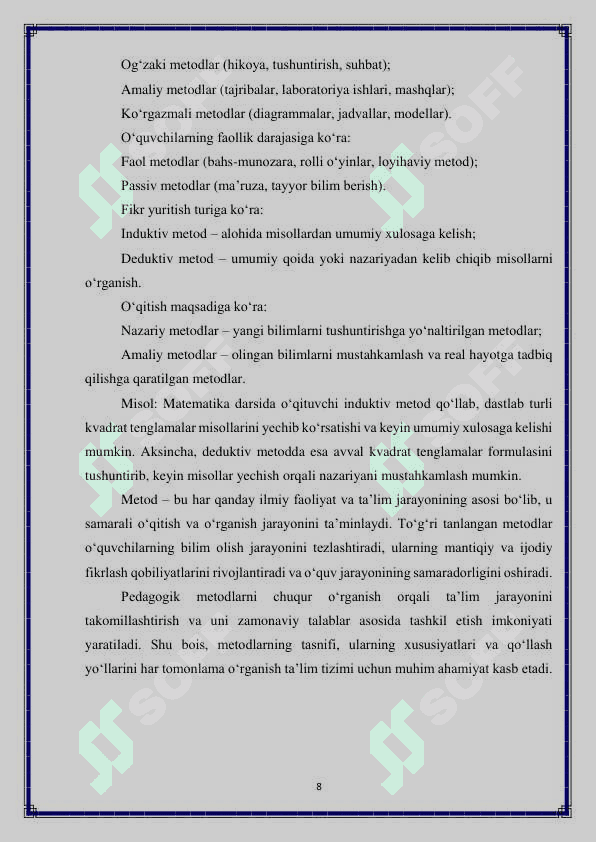 Metod tushunchasi .Uning turlari va tasnifi. O'quv bilish faoliyatini tashkil qilish metodi va ular orasidagi bog'liqlik 8