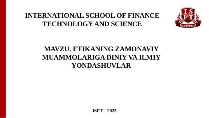 ETIKANING ZAMONAVIY MUAMMOLARIGA DINIY VA ILMIY YONDASHUVLAR