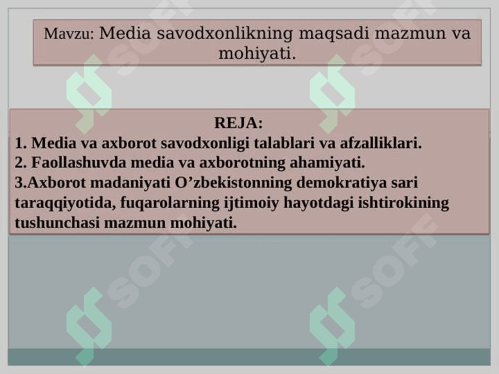 Media savodxonlikning maqsadi mazmun va mohiyati. 2