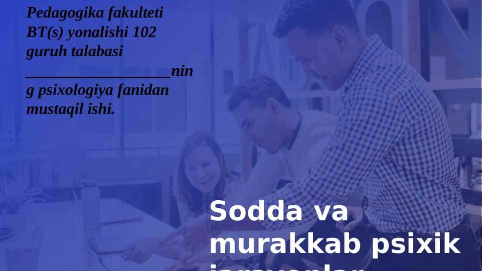 Sodda va murakkab psixik jarayonlar