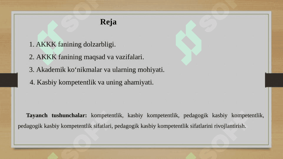 Akademik ko‘nikmalar va kasbiy kompetentlik (AKKK) faniga kirish. 2