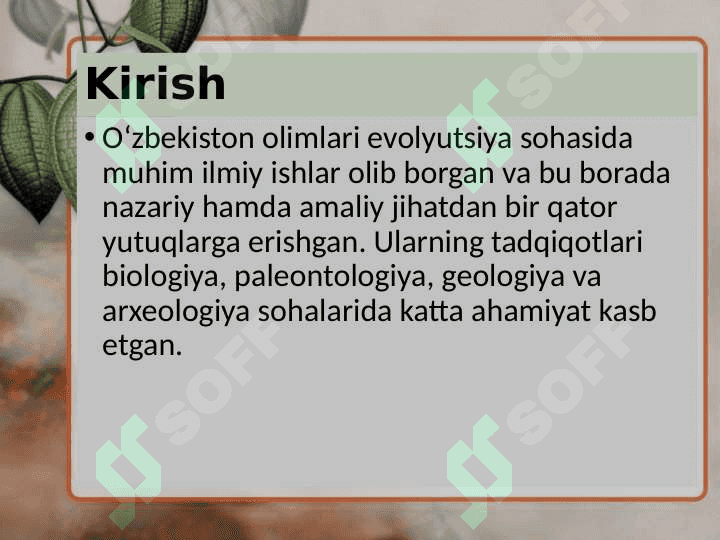 O'zbekiston olimlarning evolyutsiya sohasida olib Borgan ishi 3