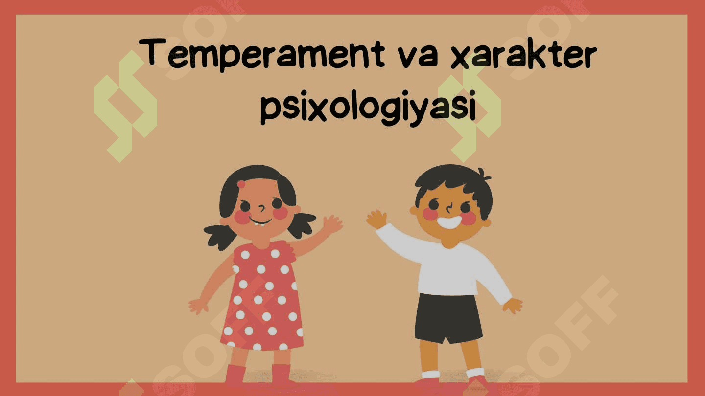 Temperament va xarakter psixologiyasi 2