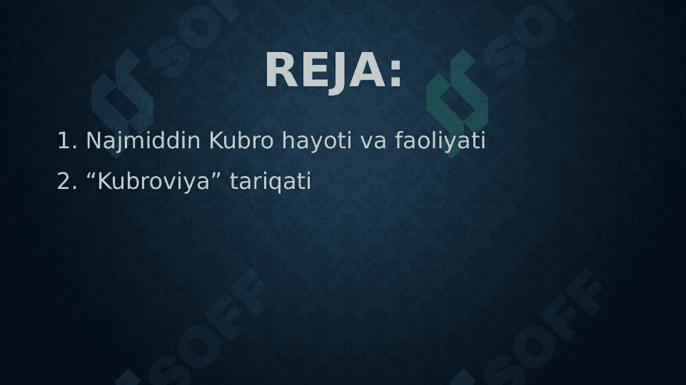 Najmiddin Kubro va Kubroviya tariqati 2