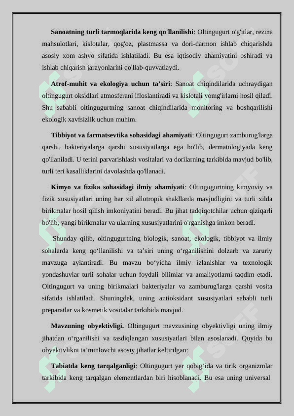 Oltingugurt allotropiyasi, tuzilishi, olinishi va xossalari 4