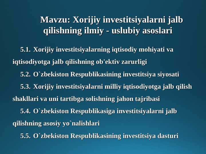 Хоrijiy invеstitsiyalarni jalb qilishning ilmiy - uslubiy asоslari