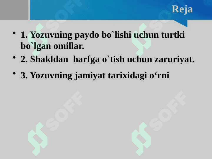 Yozuvning paydo boʻlish tarixi va jamiyat  tarixidagi oʻrni 2