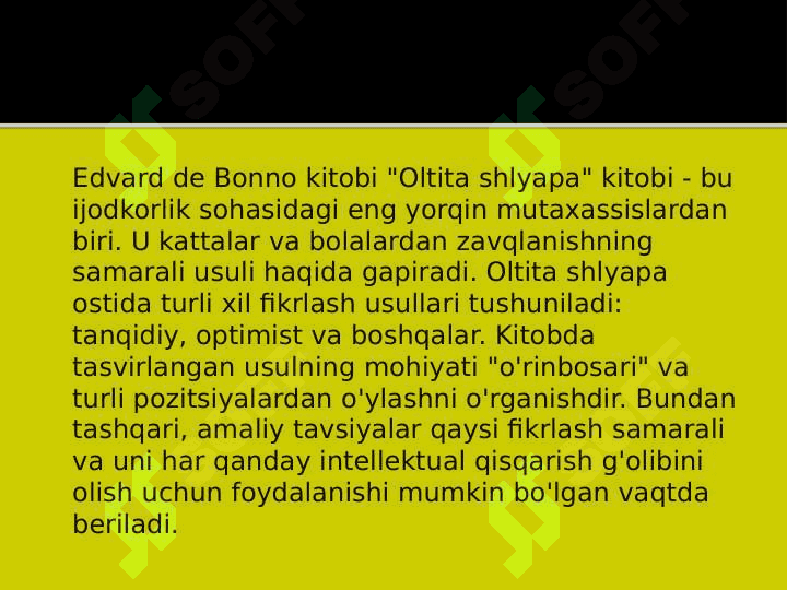 Olti shlyapa fikrlash usuli  sariq shlyapa 4