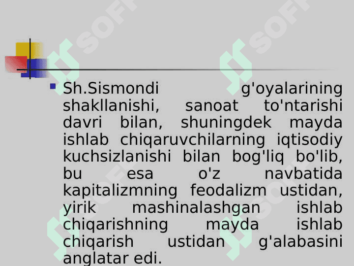 S.Sismondining iqtisodiy qarashlari 4