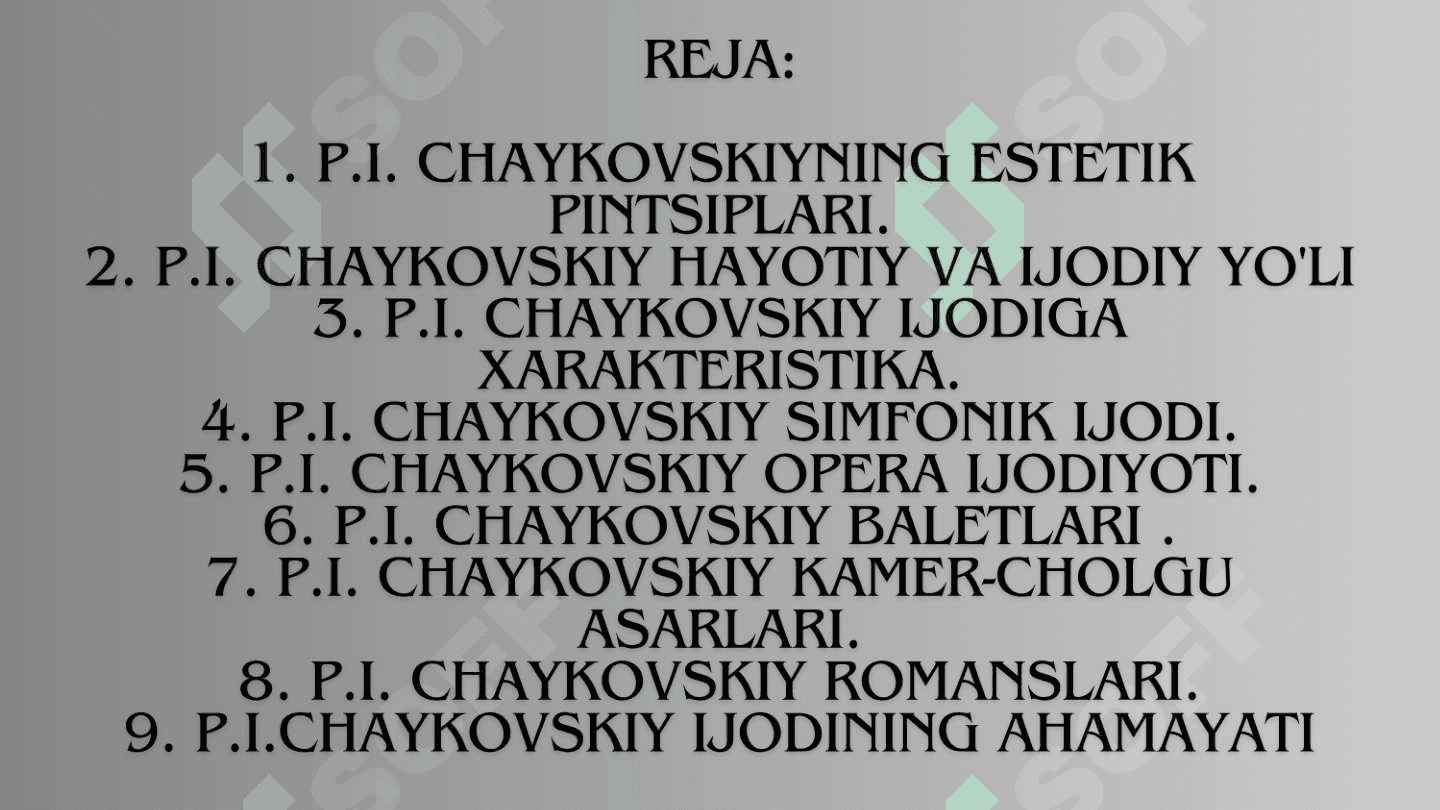 P.I.Chaykovskiyning ijodiy qiyofasi 2