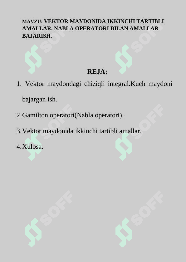VEKTOR MAYDONIDA IKKINCHI TARTIBLI AMALLAR. NABLA OPERATORI BILAN AMALLAR BAJARISH 2