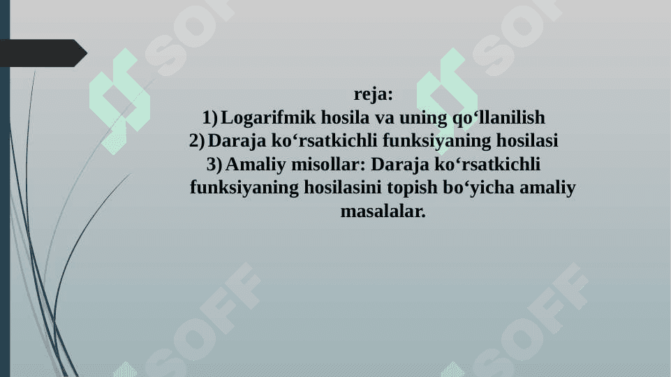 Logarifmik hosila. Daraja koʻrsatkichli funksiyaning hosilasi. 2