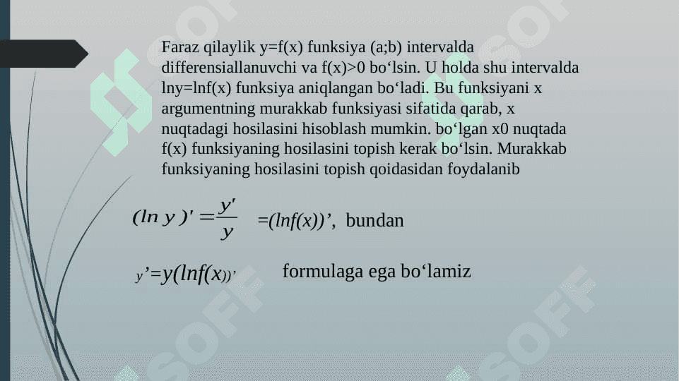 Logarifmik hosila. Daraja koʻrsatkichli funksiyaning hosilasi. 3