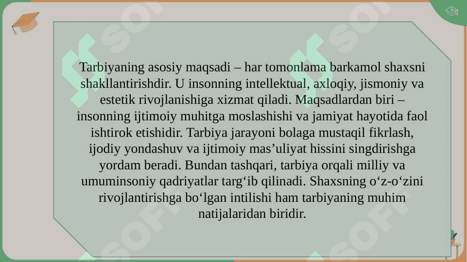 Tarbiya jarayonida shaxsning shakllanishi SLAYD 6