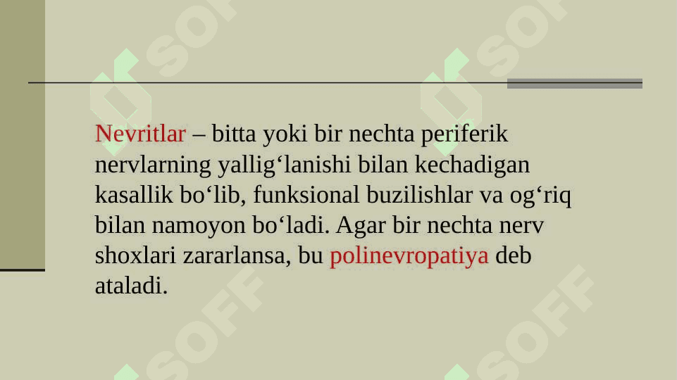 NEVRITLAR VA POLINEVROPATIYALAR 2
