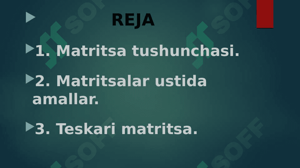 MATRITSALAR USTIDAGI AMALLARNING XOSSALARINI ISBOTLASH 2