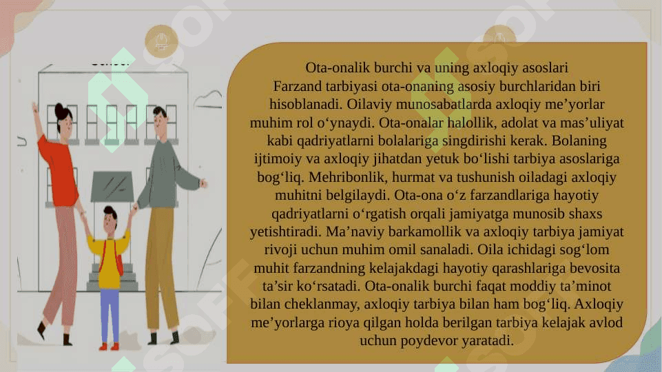 Ota-onalik vazifalari va tarbiya. SLAYD 6