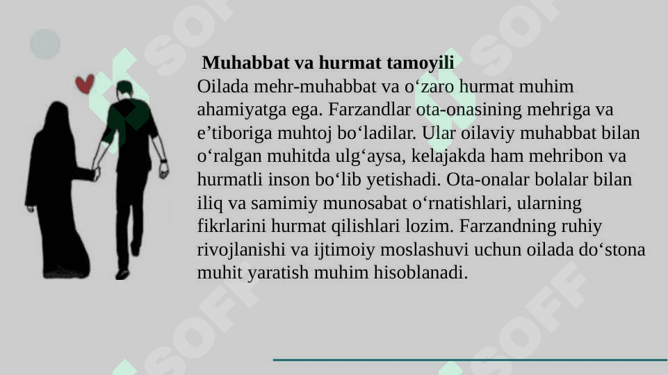 Shaxs rivojlanishida oilaning o’rni. SLAYD 5