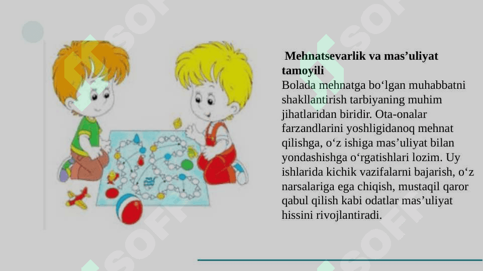 Shaxs rivojlanishida oilaning o’rni. SLAYD 7