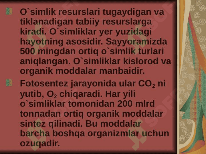 O`simliklar dunyosining ekologik fuksiyasi 3