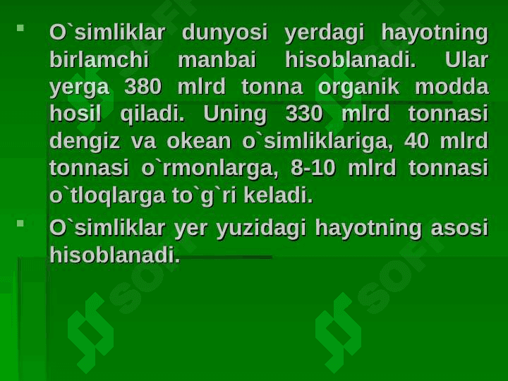 O`simliklar dunyosining ekologik fuksiyasi 5