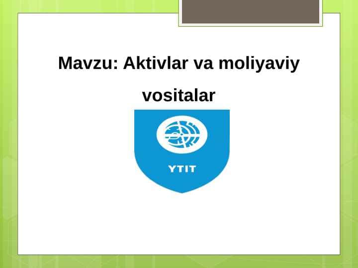 Aktivlar va moliyaviy vositalar