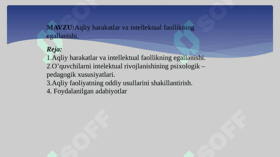 Aqliy harakatlar va intelektual faollikning egallanishi 2