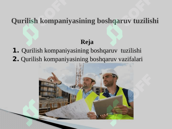 Qurilish kompaniyasining boshqaruv tuzilishi 2