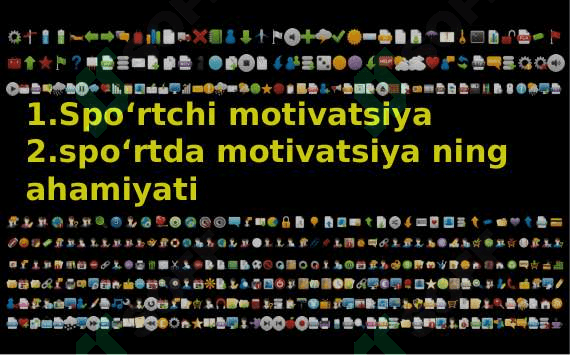 Motivatsiya va uning sportdagi ahamiyati 2