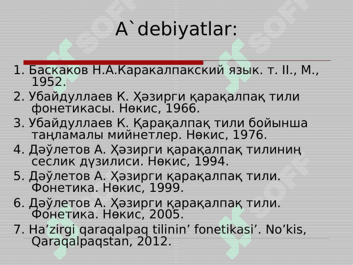 Dawıslı hám dawıssız seslerdiń  artikulyaciyalıq sıpatlaması 3