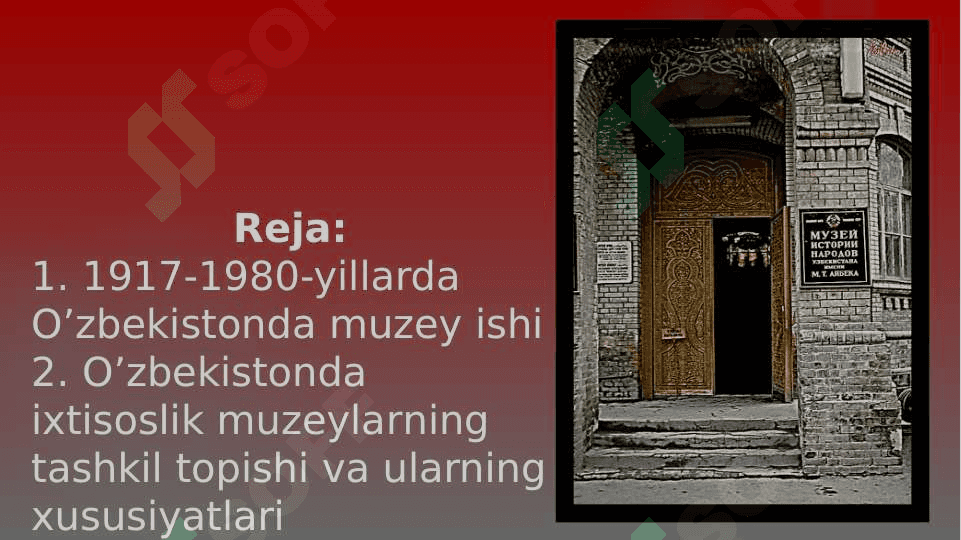 O'zbekistonning mustamlaka davrlarda muzeylarga oid holatlar 2