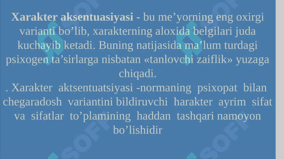 XARAKTER AKSENTUATSIYASI VA XULQIY OGʻISH 3