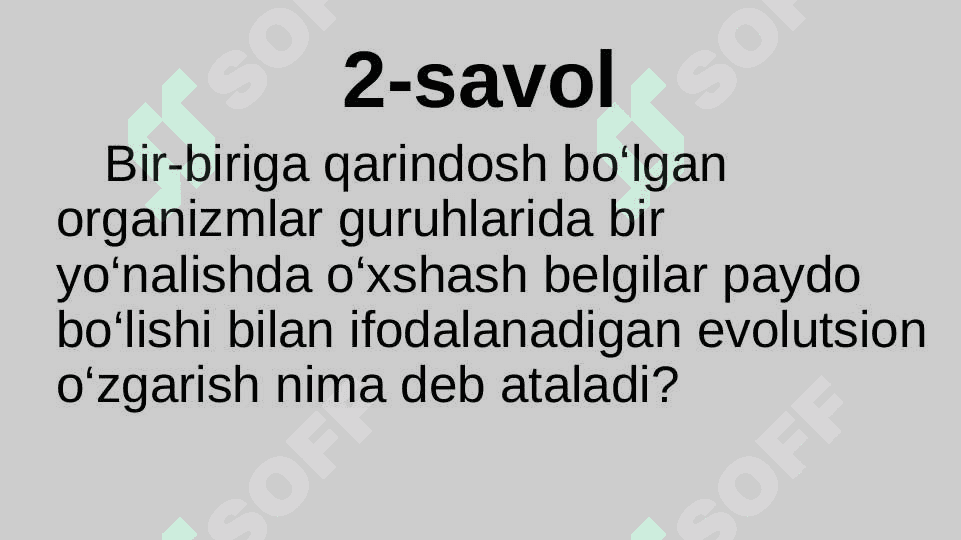 Organik olam evolutsiyasinig asosiy yo‘nalishlari 4