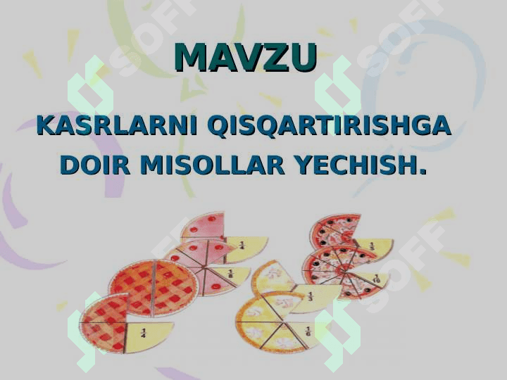 KASRLARNI QISQARTIRISHGA DOIR MISOLLAR YECHISH. 2