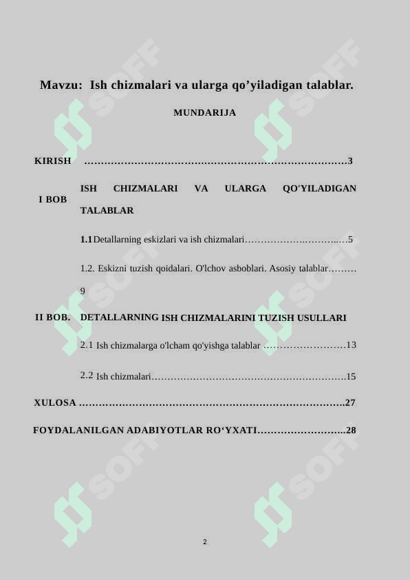 Ish chizmalari va ularga qo’yiladigan talablar. 2