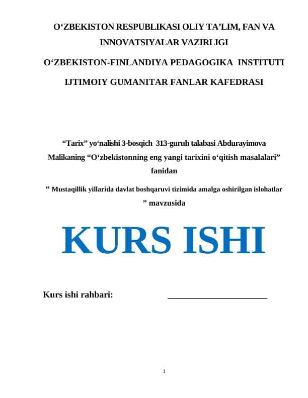 Mustaqillik yillarida davlat boshqaruvi tizimida amalga oshirilgan islohatlar