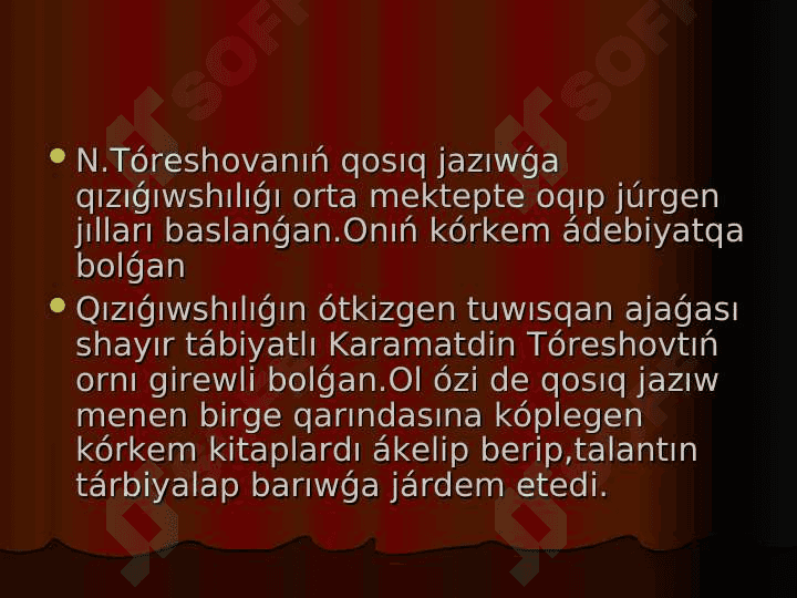 N.Tóreshovanıń dóretiwshiligi 3