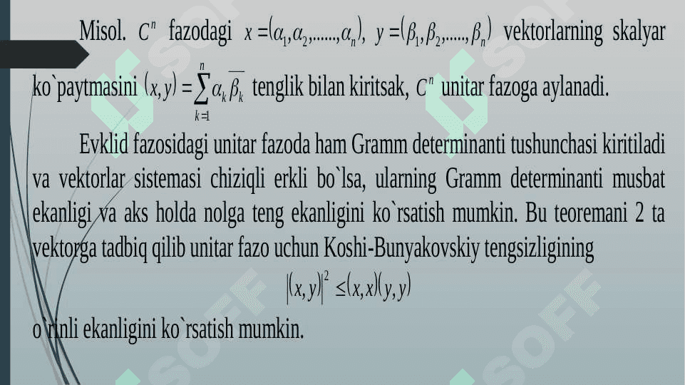 Unitar fazo.  Unitar fazolardagi chiziqli operatorlar. 4