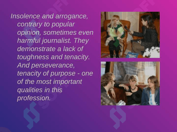 My future profession - is the  JOURNALIST 8