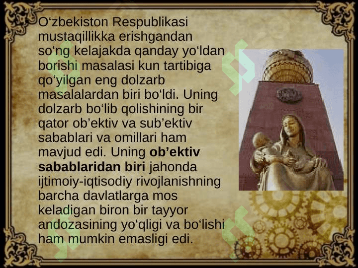Mustaqillik va demokratik jamiyat qurishning o`zbek modeli 3