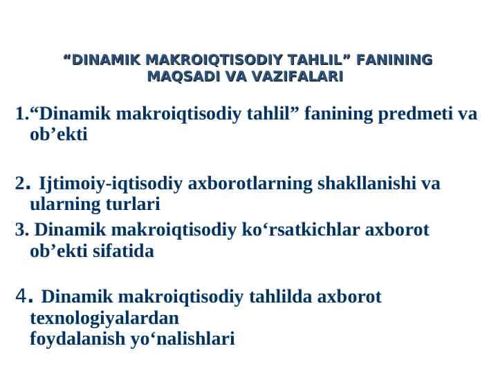 DINAMIK MAKROIQTISODIY TAHLIL FANINING MAQSADI VA VAZIFALARI