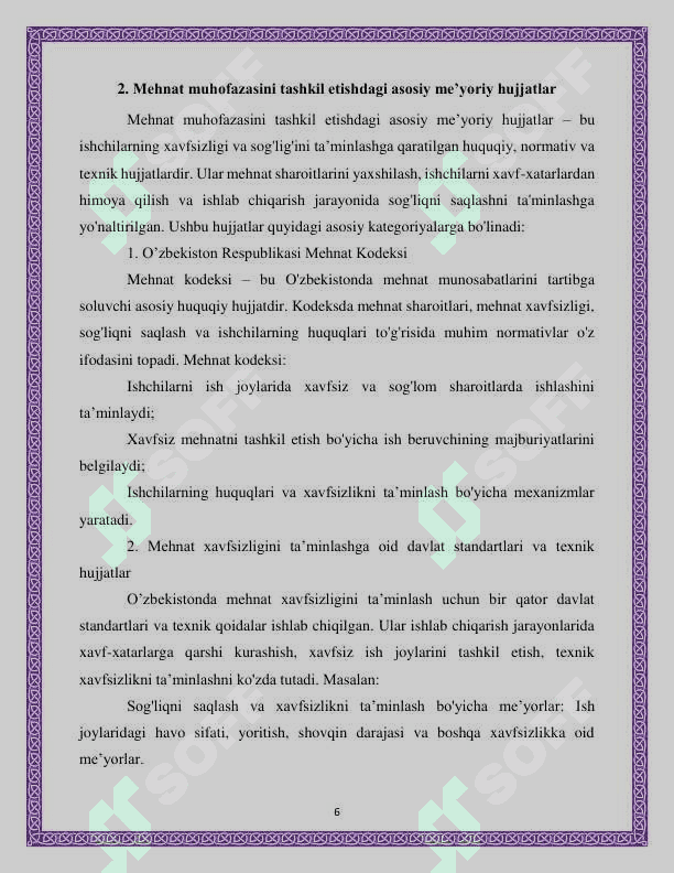Mehnat muhofazasini tashkil etish bo’yicha me’yoriy hujjatlar tahlili 6